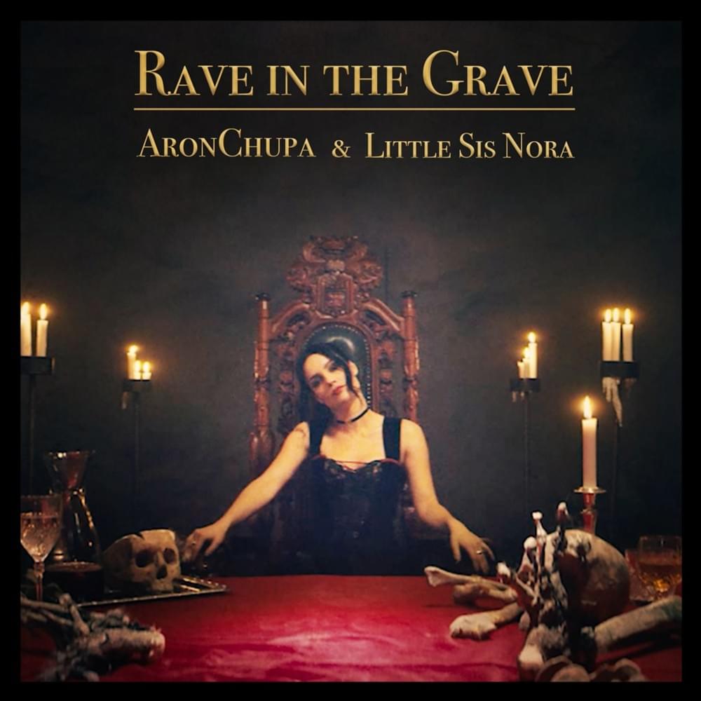 Rave In The Grave by AronChupa