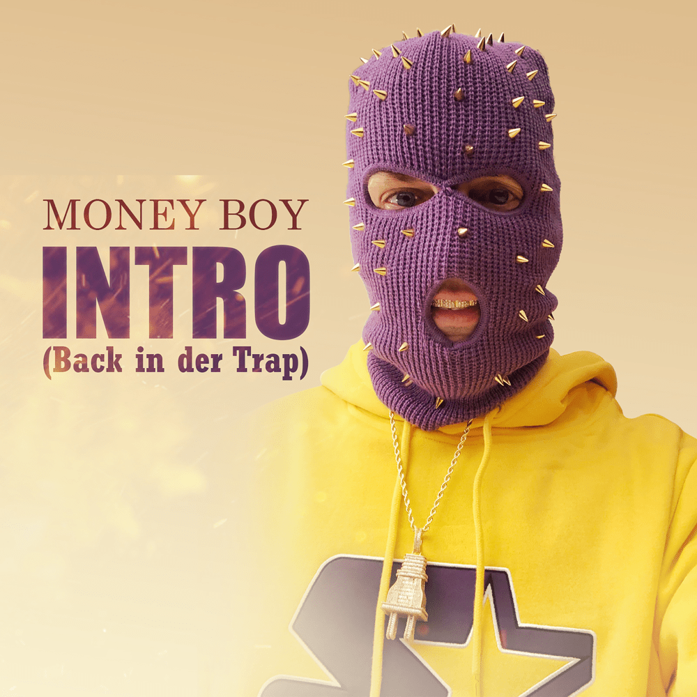 Album cover art for "Intro (Back in der Trap)" by Money Boy