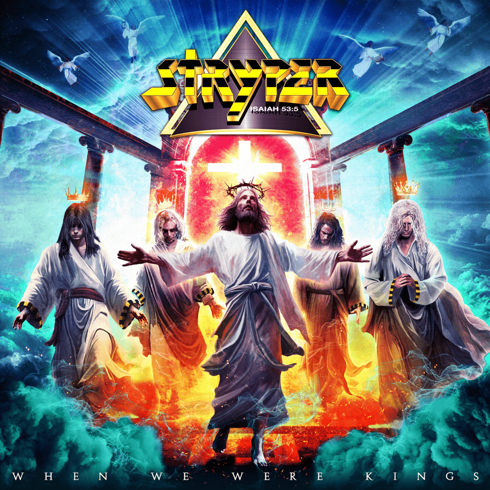 When We Were Kings by Stryper