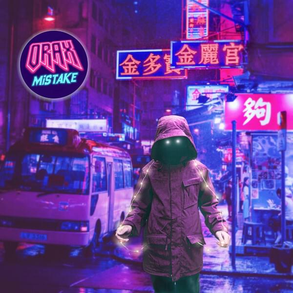 Album cover art for "Mistake" by ORAX