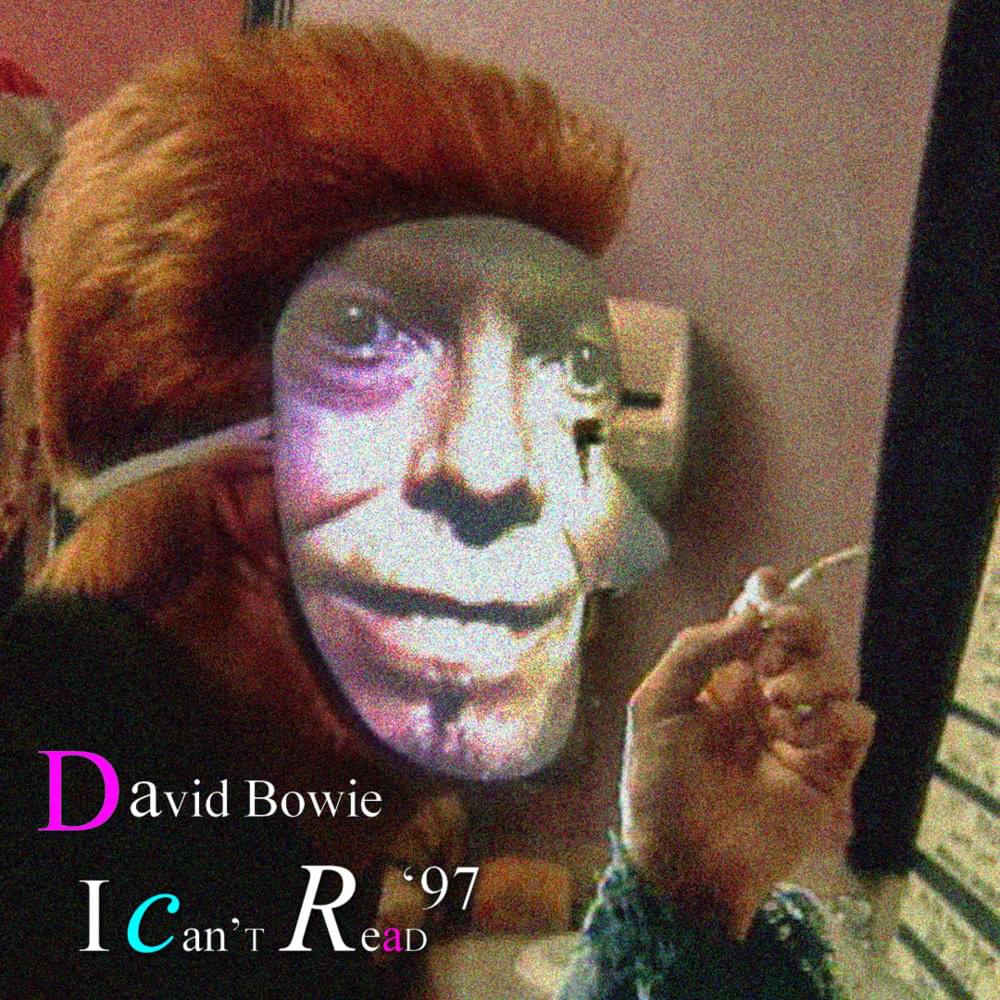 Album cover art for "I Can’t Read ’97" by David Bowie