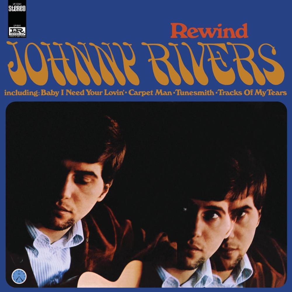 Album cover art for "Baby I Need Your Lovin’" by Johnny Rivers