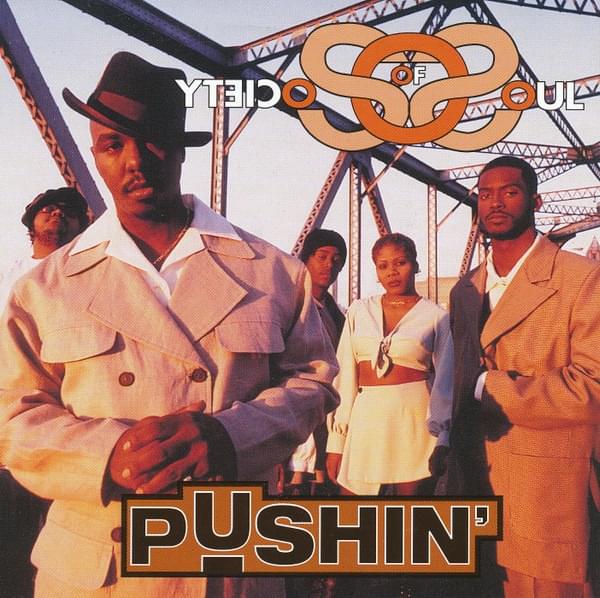 Album cover art for "Pushin" by Society of Soul