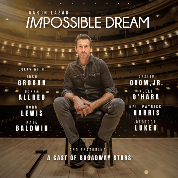The Impossible Dream by Aaron Lazar