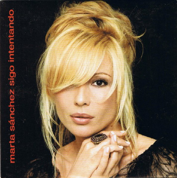 Album cover art for "Sigo Intentando" by Marta Sánchez