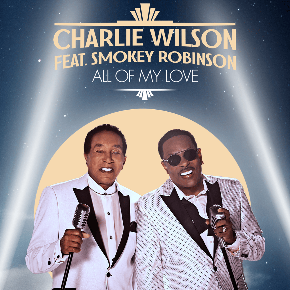 Album cover art for "All Of My Love" by Charlie Wilson & Smokey Robinson