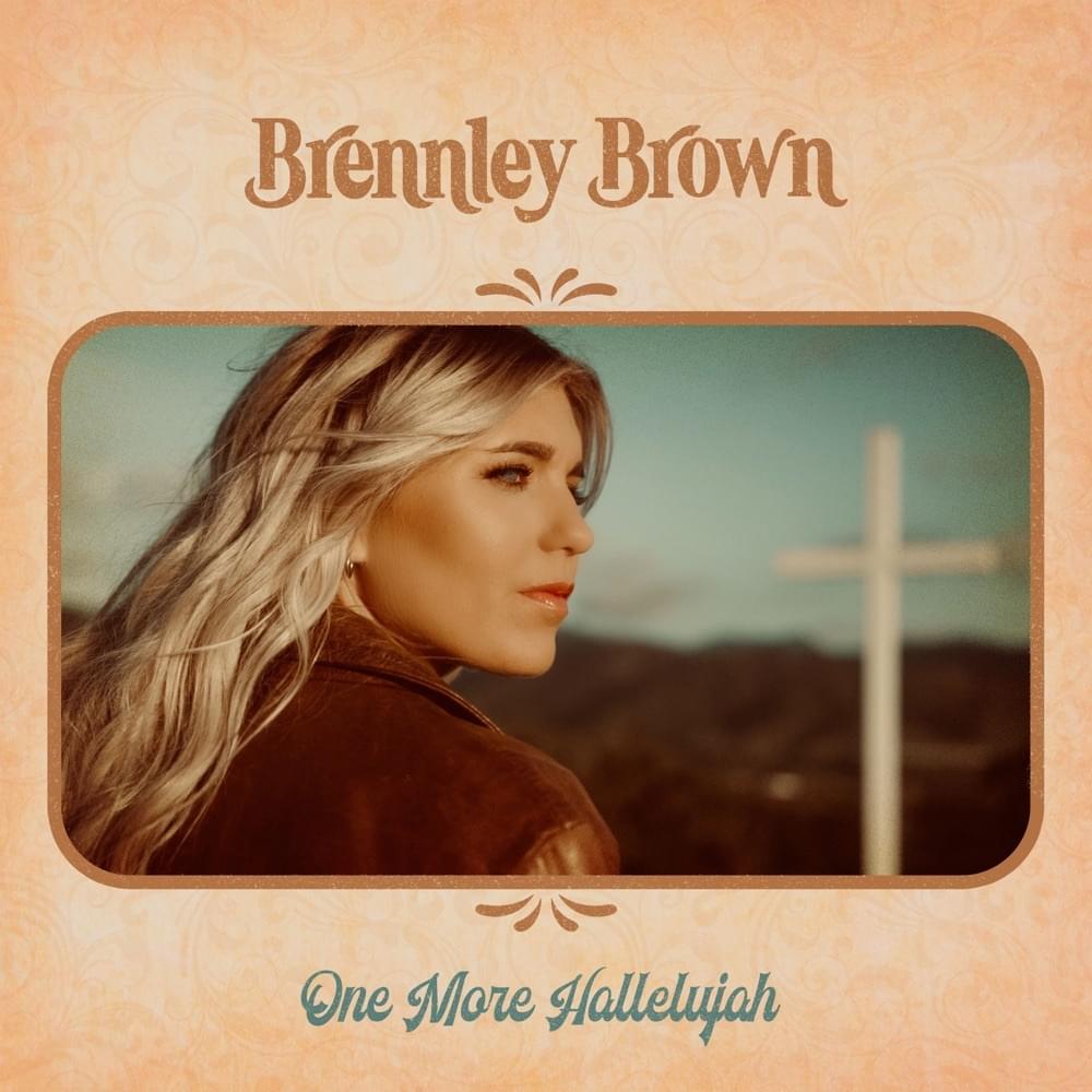 One More Hallelujah by Brennley Brown