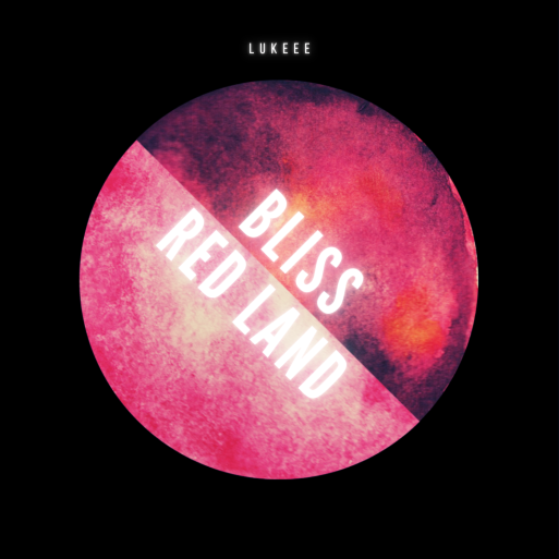 Album cover art for "BLISS" by Lukeee