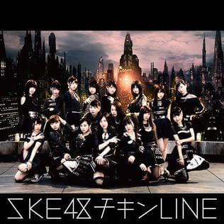 Album cover art for "チキンLINE" by SKE48