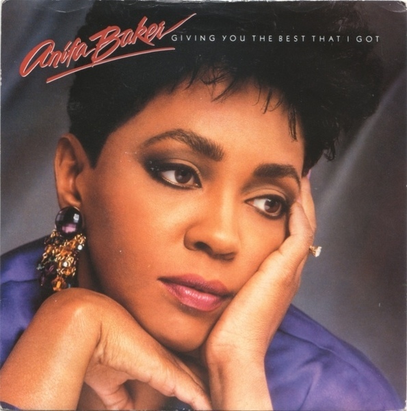 Giving You the Best That I Got by Anita Baker