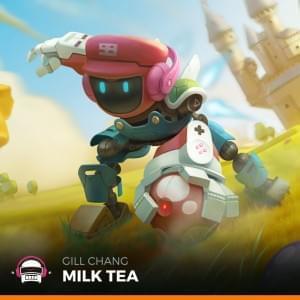Album cover art for "Milk Tea" by Gill Chang
