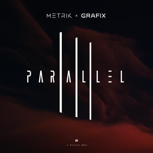 Album cover art for "Parallel" by Metrik & Grafix