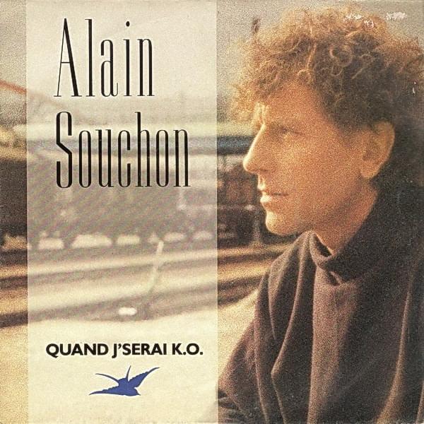 Album cover art for "Quand j’serai KO" by Alain Souchon