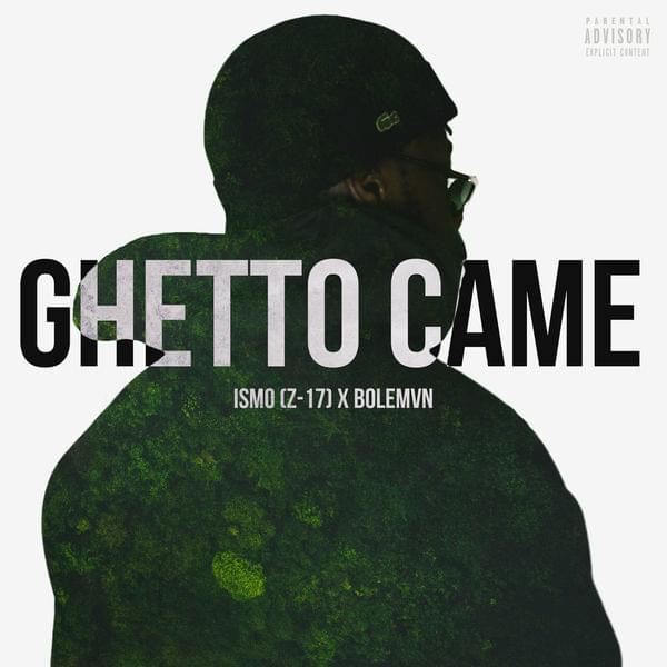 Ghetto Came by Ismo Z17