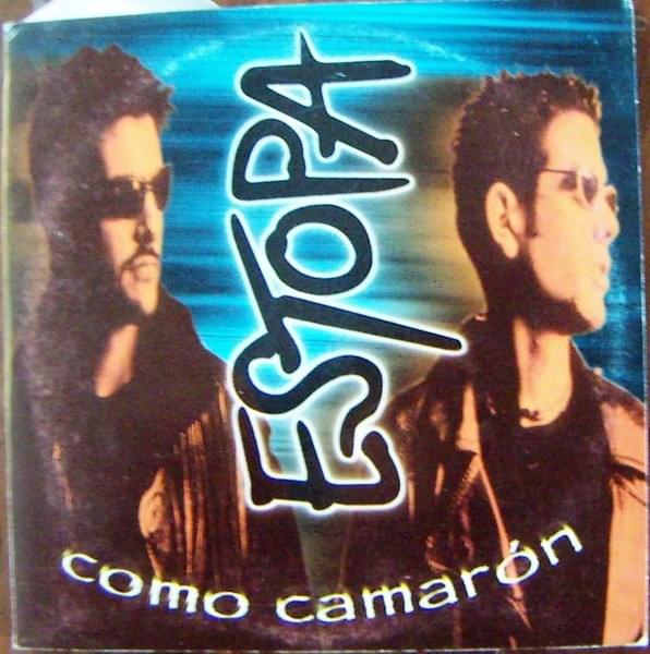 Como Camarón by Estopa