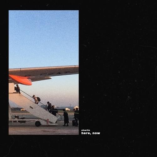 Album cover art for "Here, Now" by Charlie