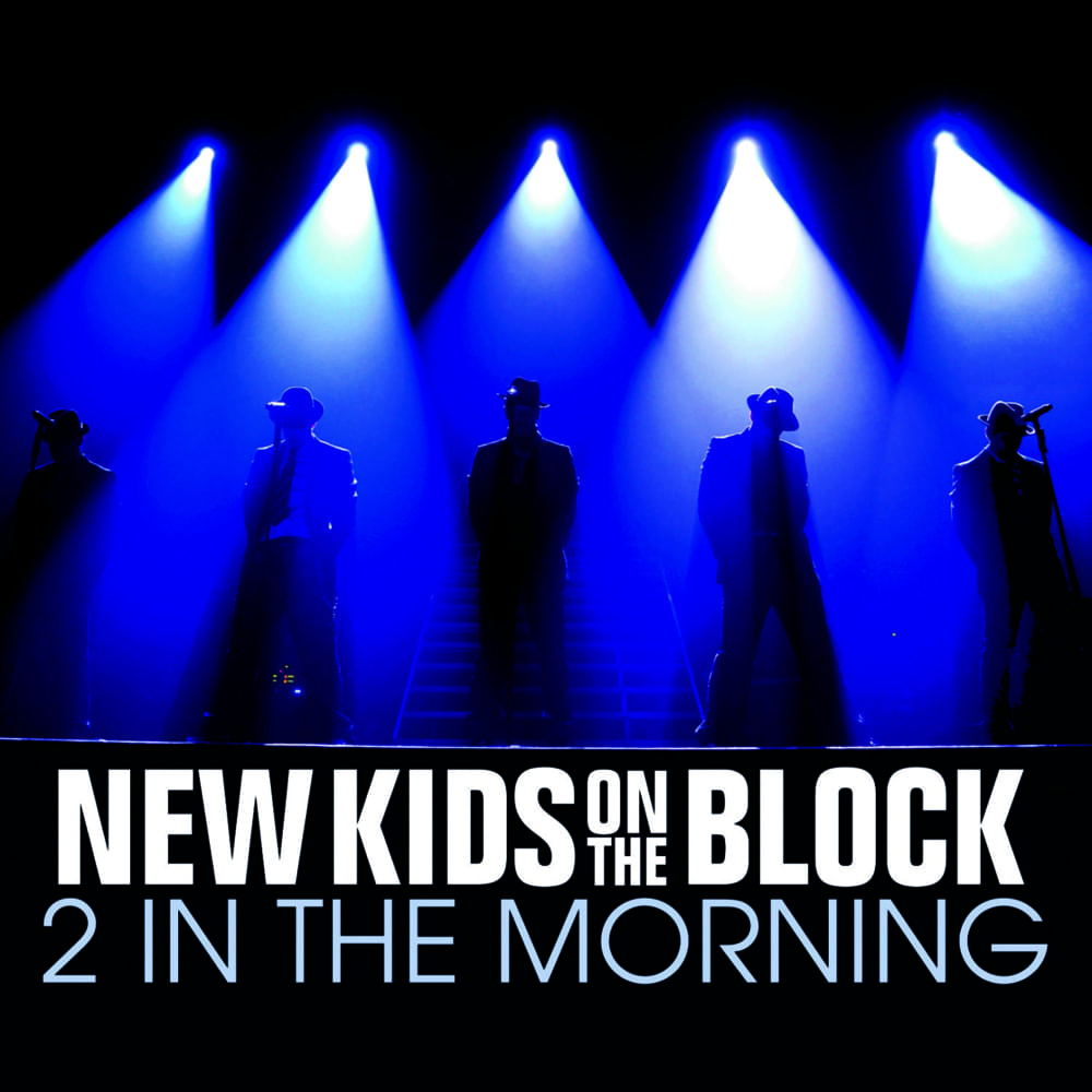 Album cover art for "2 in the Morning" by New Kids On the Block