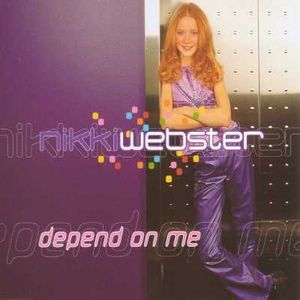 Depend on Me by Nikki Webster