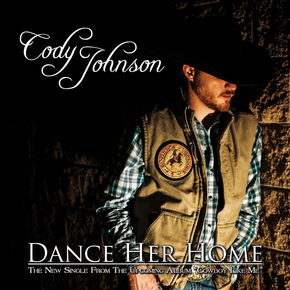 Album cover art for "Dance Her Home" by Cody Johnson