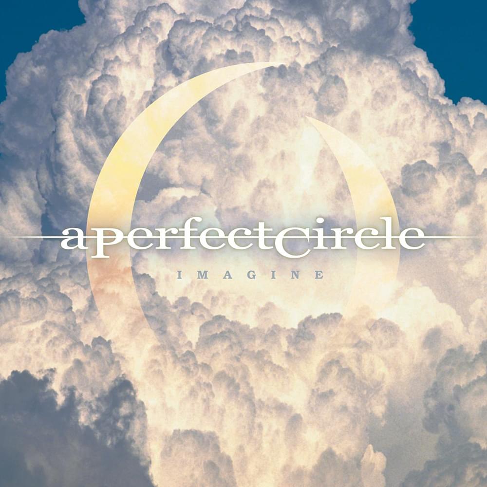 Album cover art for "Imagine" by A Perfect Circle