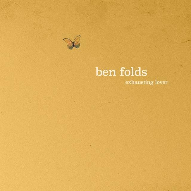 Album cover art for "Exhausting Lover" by Ben Folds