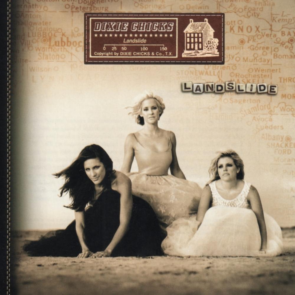 Landslide by The Chicks