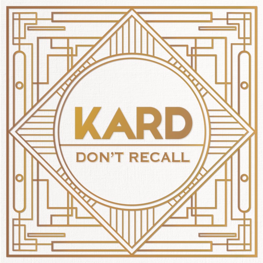Don’t Recall (Hidden Version) by KARD