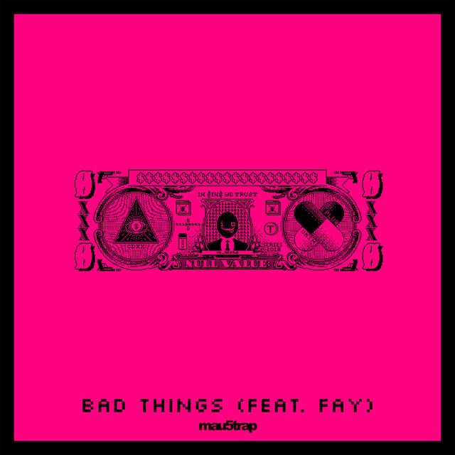 Album cover art for "Bad Things" by No Mana & i_o