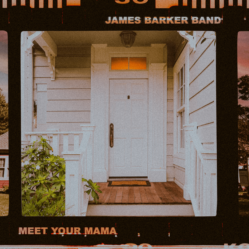 Album cover art for "Meet Your Mama" by James Barker Band