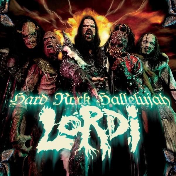 Album cover art for "Hard Rock Hallelujah" by Lordi