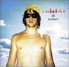Cover image for Sebadoh vs. Helmet