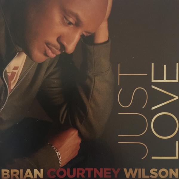 All I Need by Brian Courtney Wilson