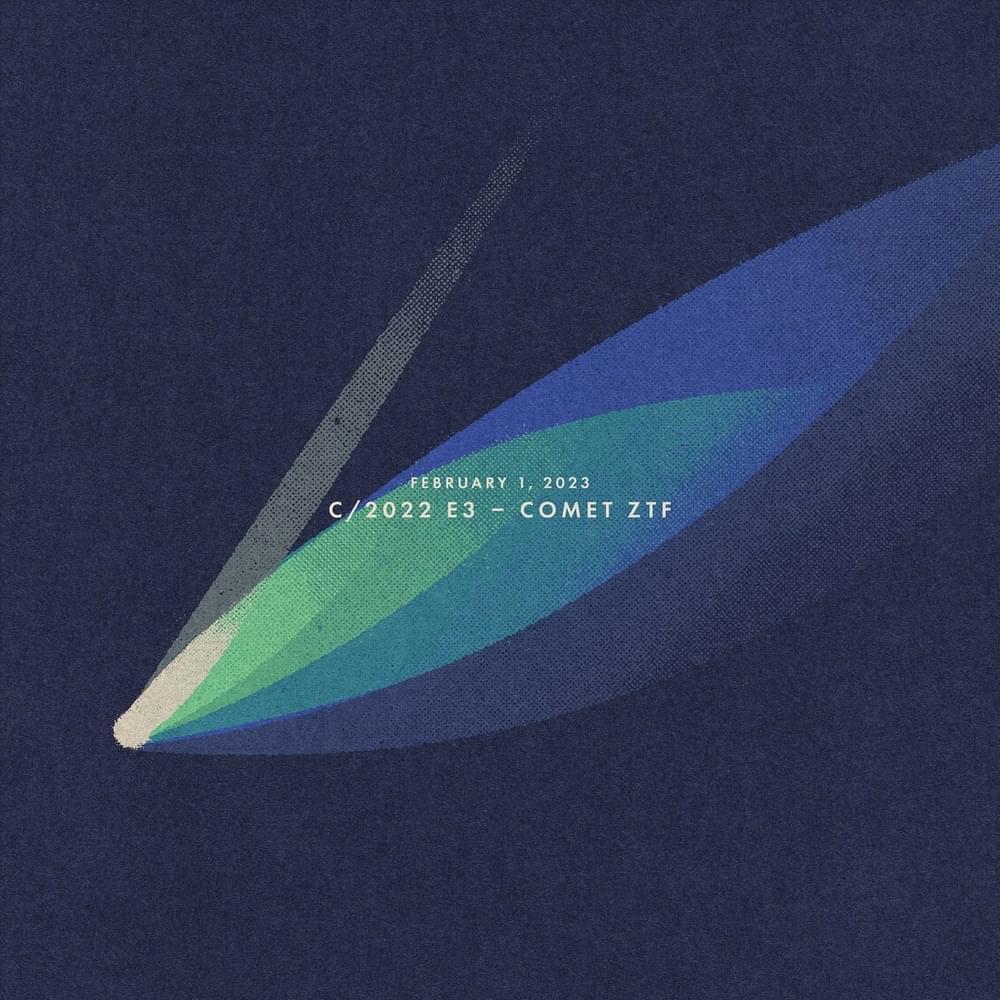 Album cover art for "February 1, 2023: C/2022 E3 Comet Ztf" by Sleeping At Last