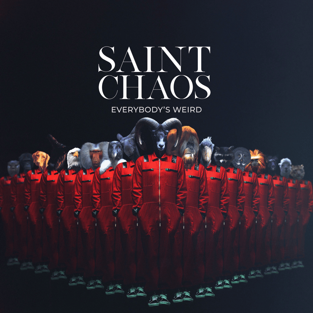 Album cover art for "Everybody’s Weird" by Saint Chaos
