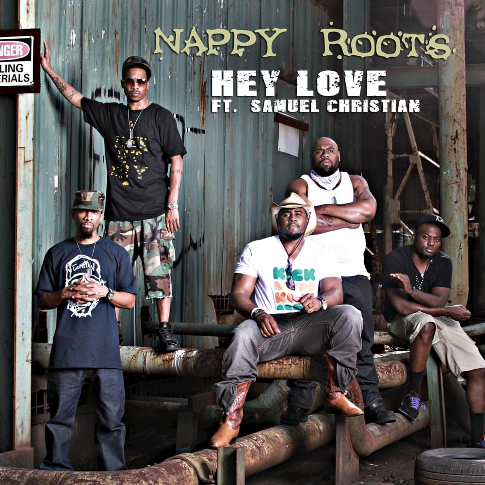 Album cover art for "Hey Love" by Nappy Roots & Samuel Christian