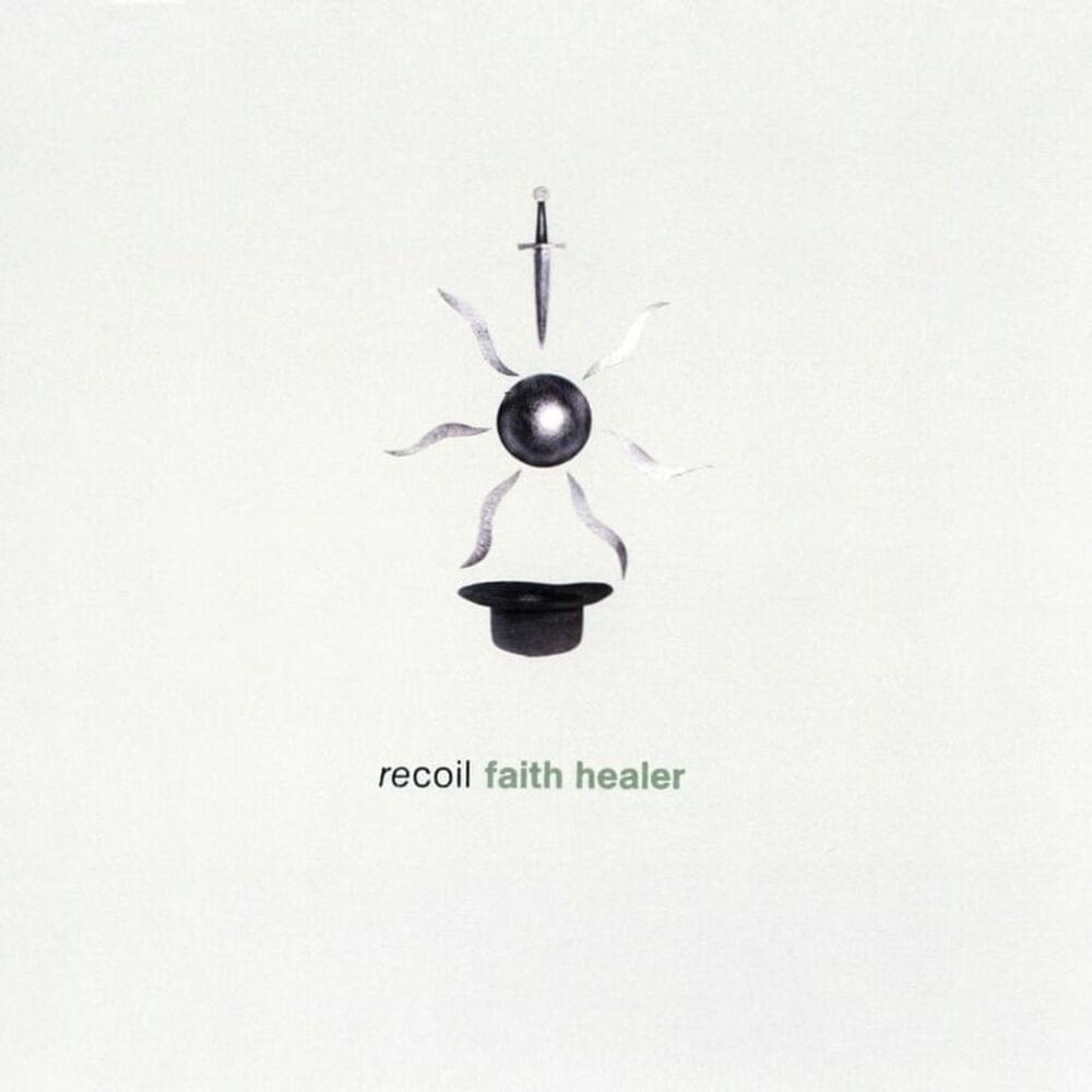 Faith Healer [Disbeliever Mix] by Recoil
