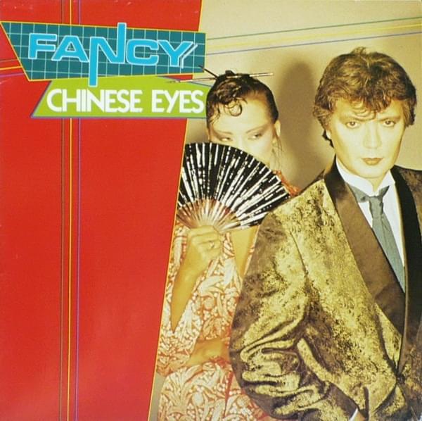 Album cover art for "Chinese Eyes" by Fancy (DEU)