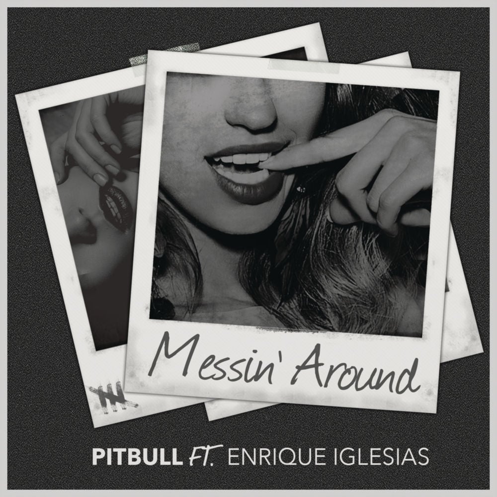 Album cover art for "Messin’ Around" by Pitbull & Enrique Iglesias