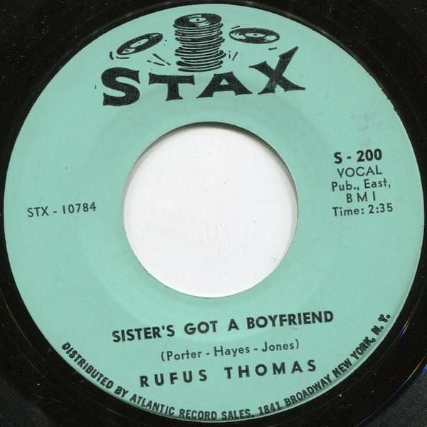 Album cover art for "Sister’s Got a Boyfriend" by Rufus Thomas