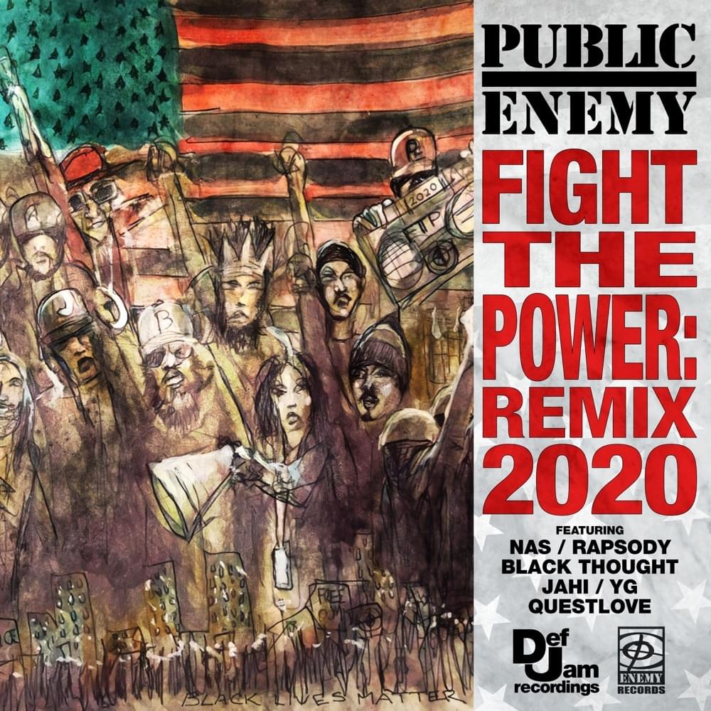 Album cover art for "Fight the Power: Remix 2020" by Public Enemy & ?uestlove & Jahi & Rapsody & Black Thought & Nas & YG