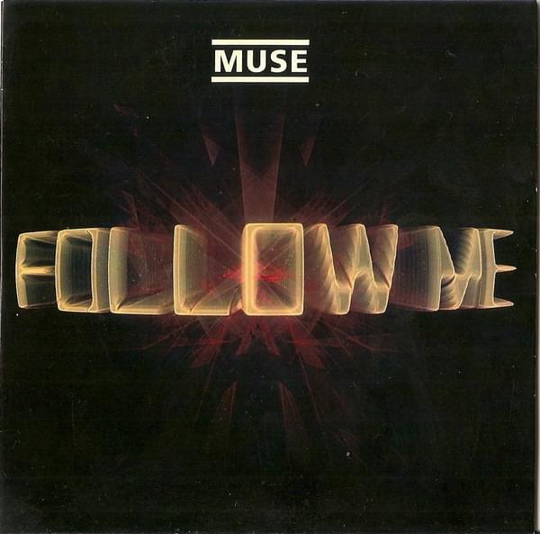 Album cover art for "Follow Me" by Muse