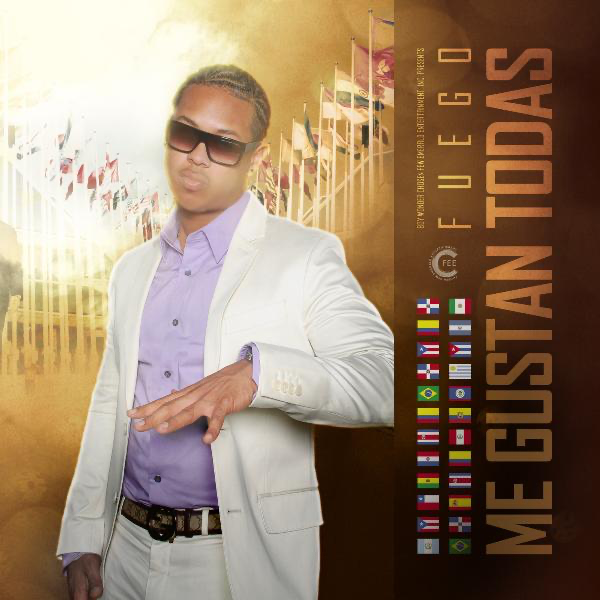 Album cover art for "Me Gustan Todas" by Fuego