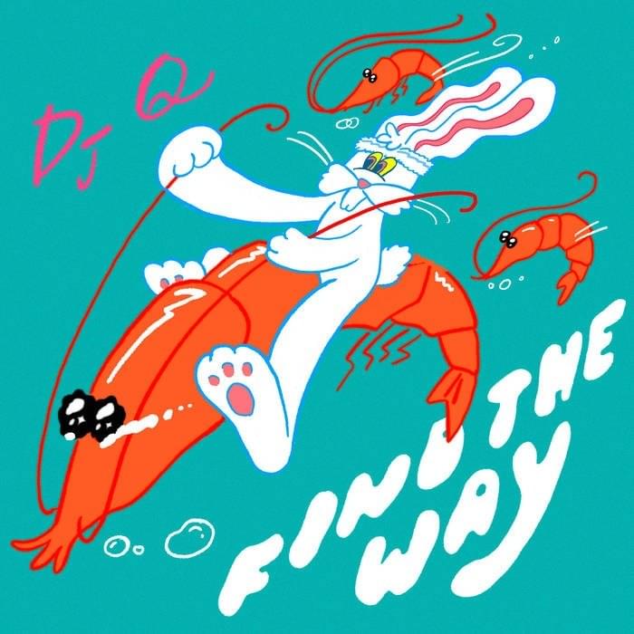 Cover image for Find The Way (DJ Q Remix)
