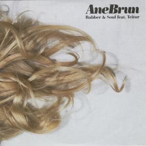 Album cover art for "Rubber & Soul (feat. Teitur)" by Ane Brun & Teitur
