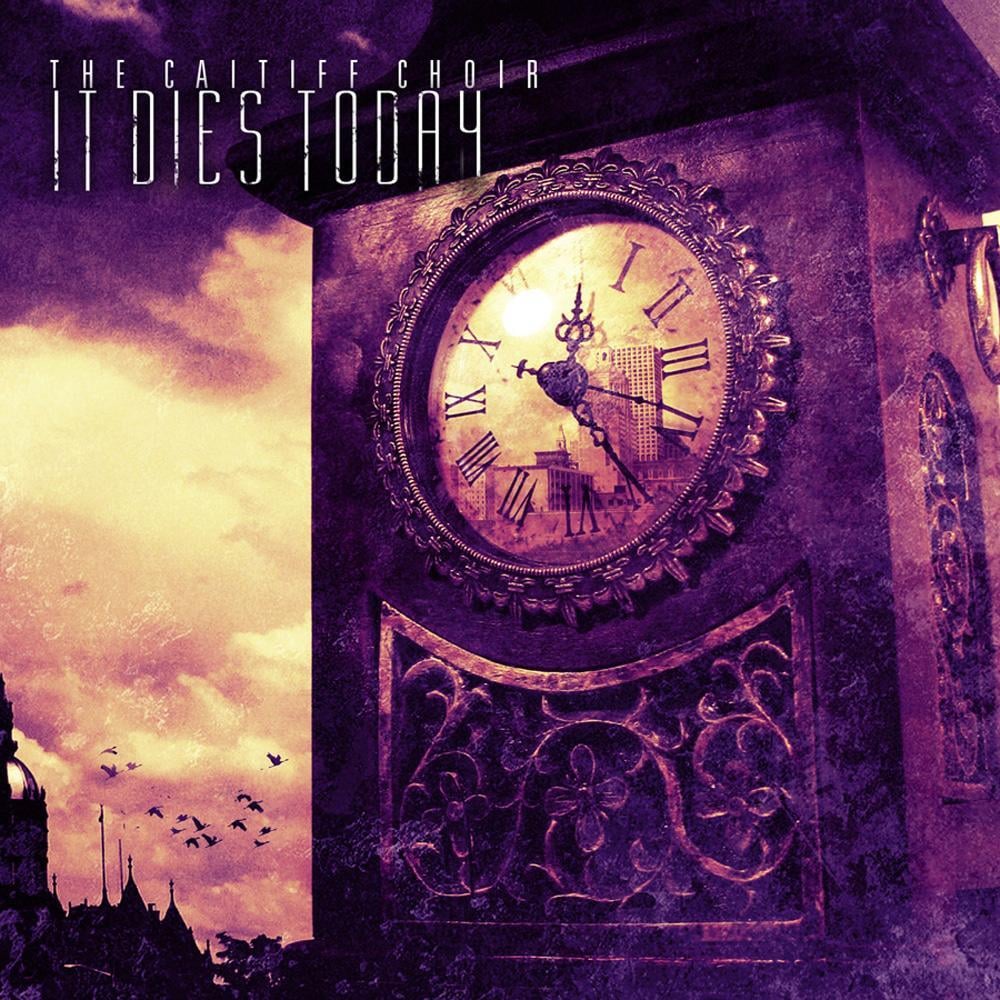 The Caitiff Choir: Defeatism by It Dies Today