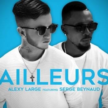 Album cover art for "Ailleurs" by Alexy Large & Serge Beynaud
