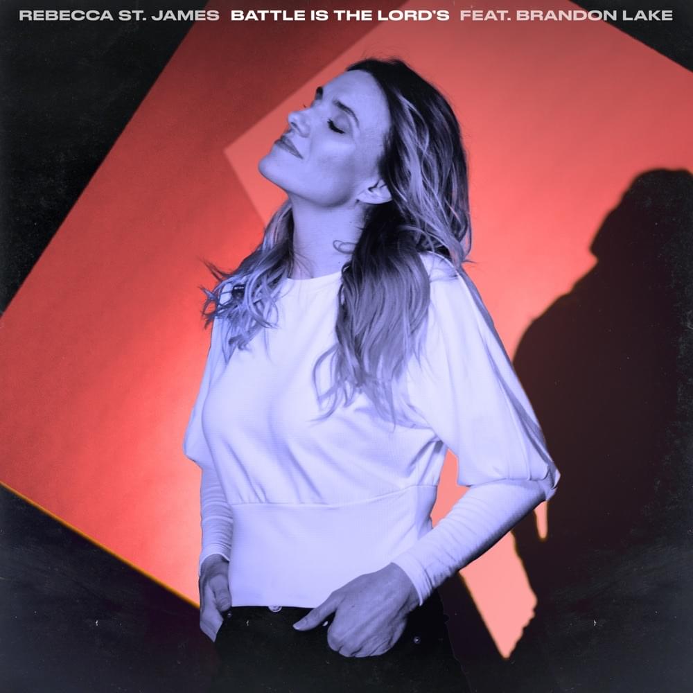 Battle Is the Lord’s by Rebecca St. James