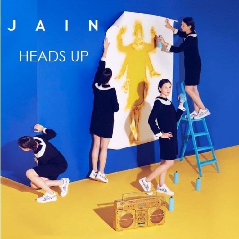 Heads Up by Jain