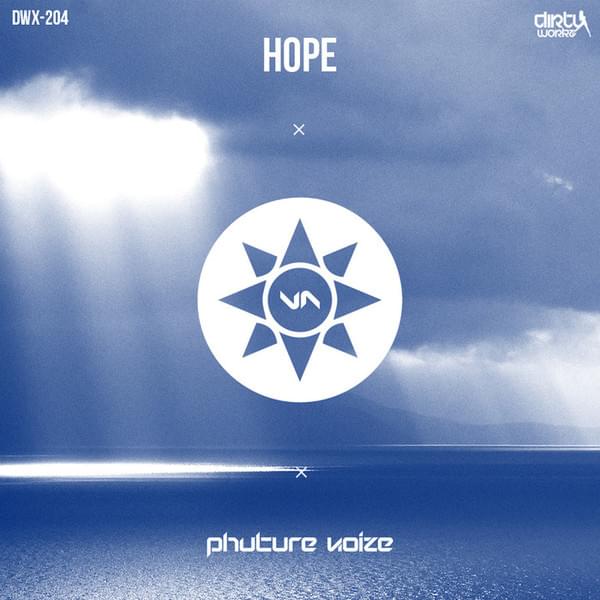 Album cover art for "Hope" by Phuture Noize