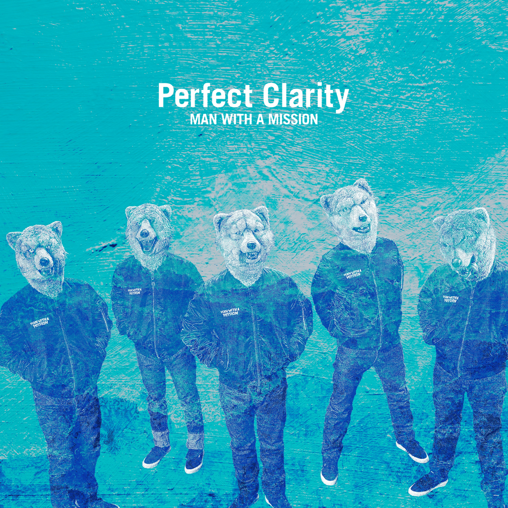 Album cover art for "Perfect Clarity" by MAN WITH A MISSION